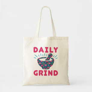 Daily Grind Pharmacy Technician Tech Pharmacist Tote Bag