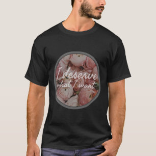 daily inspirational affirmations for work T-Shirt