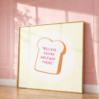 Daily Motivation: Believe You're Halfway There Pri Canvas Print