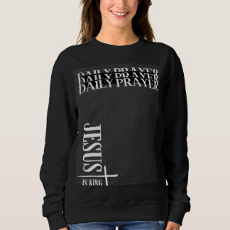 Daily Prayer Sweatshirt