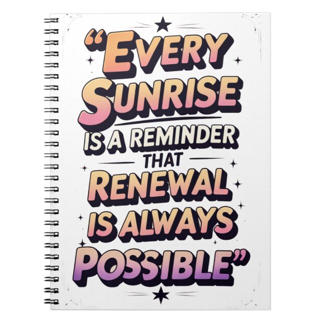 Daily Renewal – Inspirational Sunrise Quote Notebook (Front)