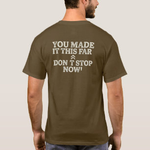 Daily Resilience and Motivation Quote T-Shirt
