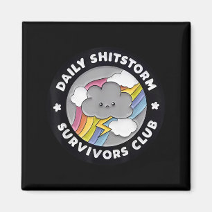 Daily Shitstorm Survivors Club Funny Rainbow Cloud Magnet