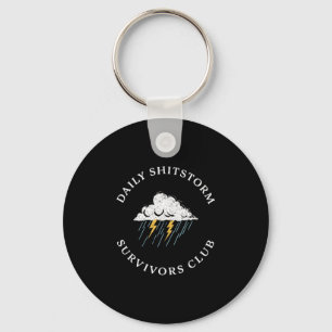 Daily shitstorm survivors club funny sarcastic key ring