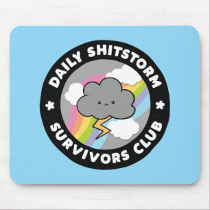 Daily Shitstorm Survivors Club Funny Storm Cloud Mouse Pad