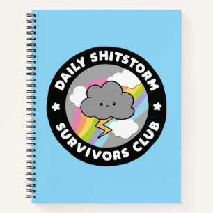 Daily Shitstorm Survivors Club Funny Storm Cloud Notebook