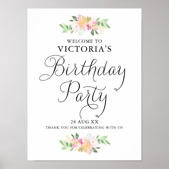 Dainty Watercolor Florals Birthday Party Welcome Poster