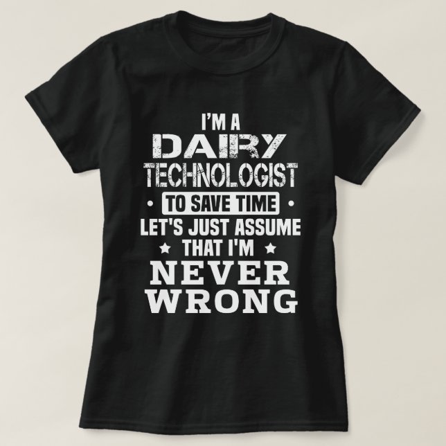 Dairy Technologist T-Shirt (Design Front)