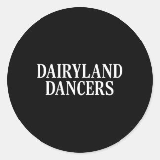 Dairyland Dancers Country Line Dancing Madison Wis Classic Round Sticker
