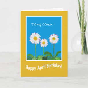 Daisies April Birthday Card for Cousin