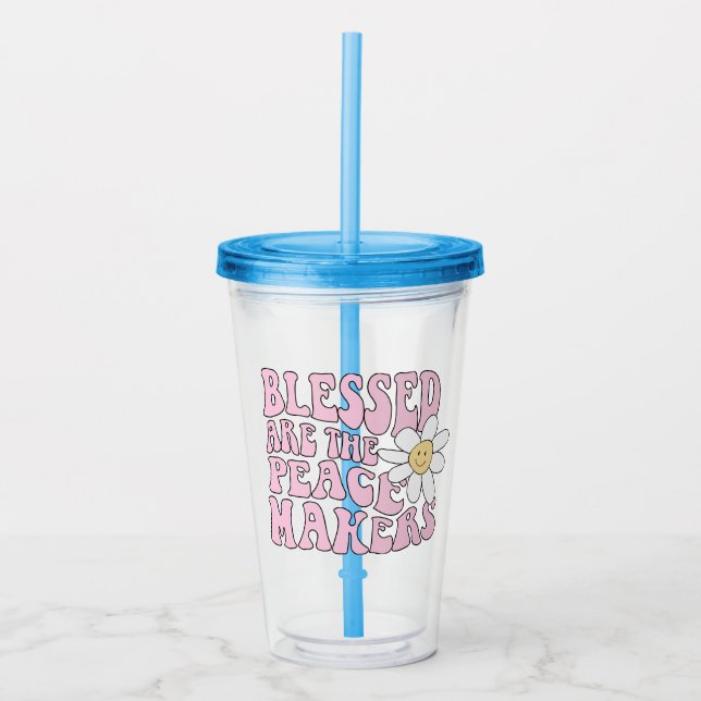 Daisy and Peace Makers Slogan Acrylic Tumbler (Front)