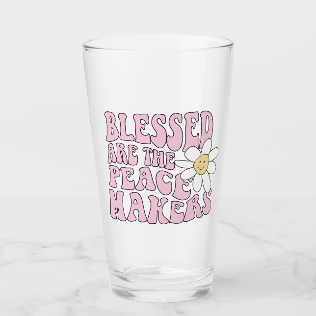 Daisy and Peace Makers Slogan Glass (Front)