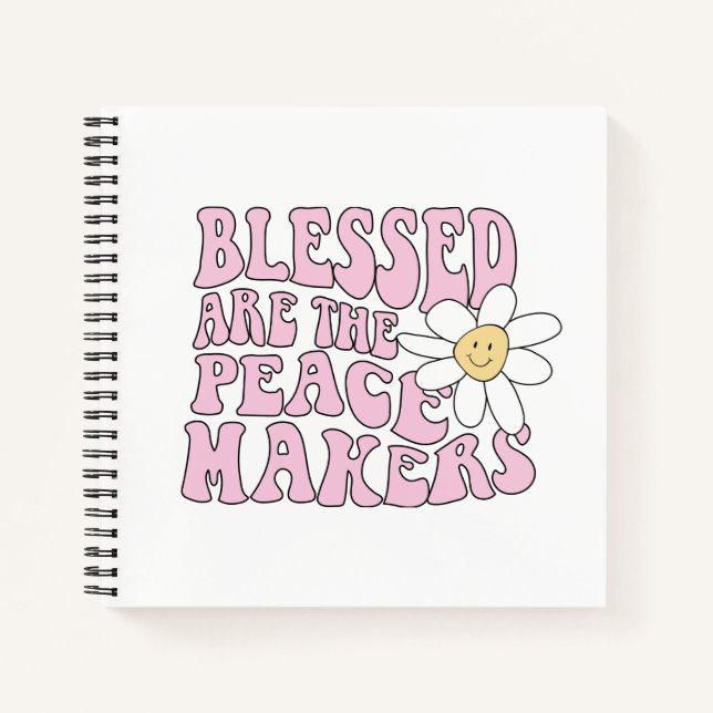 Daisy and Peace Makers Slogan Notebook (Front)