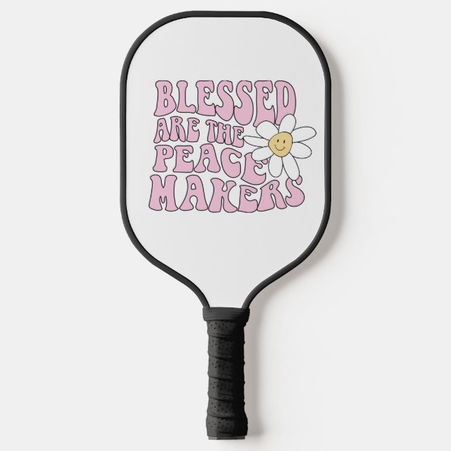 Daisy and Peace Makers Slogan Pickleball Paddle (Front)