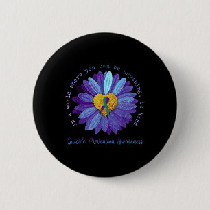 Daisy Be Kind Suicide Prevention Awareness Teal An 6 Cm Round Badge