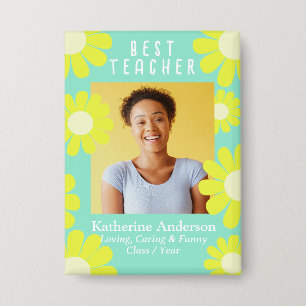 Daisy Best Teacher Photo Teal Button