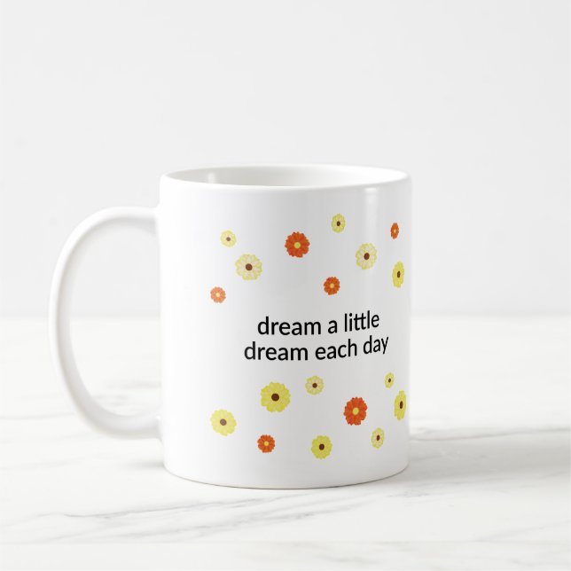 Daisy Dream Motivation Mug (Left)