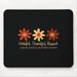 Daisy Floral Grateful Thankful Blessed God Is Fait Mouse Pad
