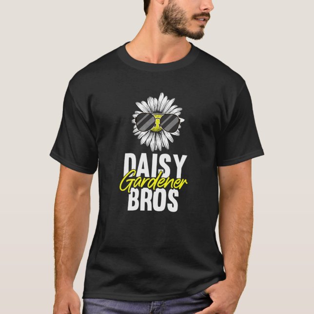 Daisy Gardener Bros Gardeners Flowers Gardening Da T-Shirt (Front)