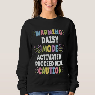 DAISY Personalised Name Funny Cute Custom DAISY Na Sweatshirt