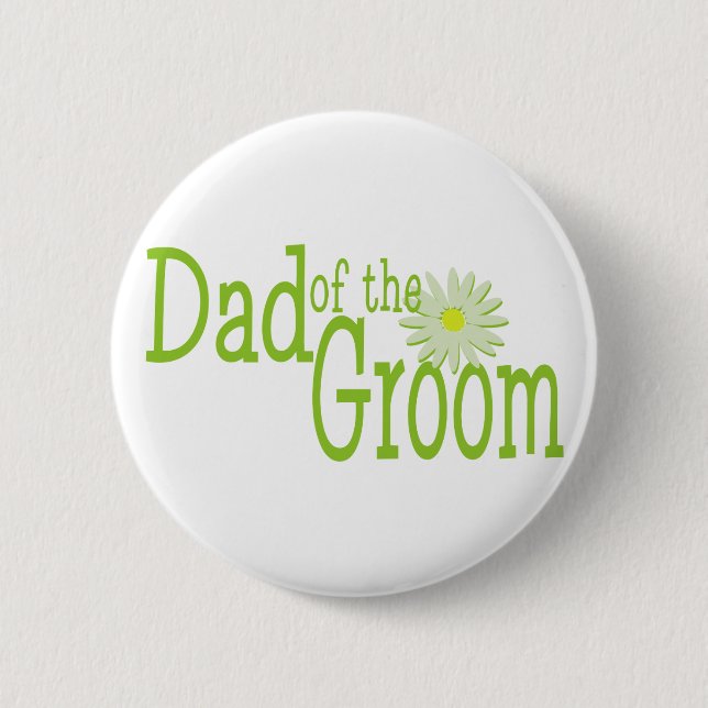 Daisy Wedding/ Dad of Groom 6 Cm Round Badge (Front)