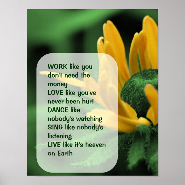 Daisy Work Love Dance Inspirational Quote Poster (Front)