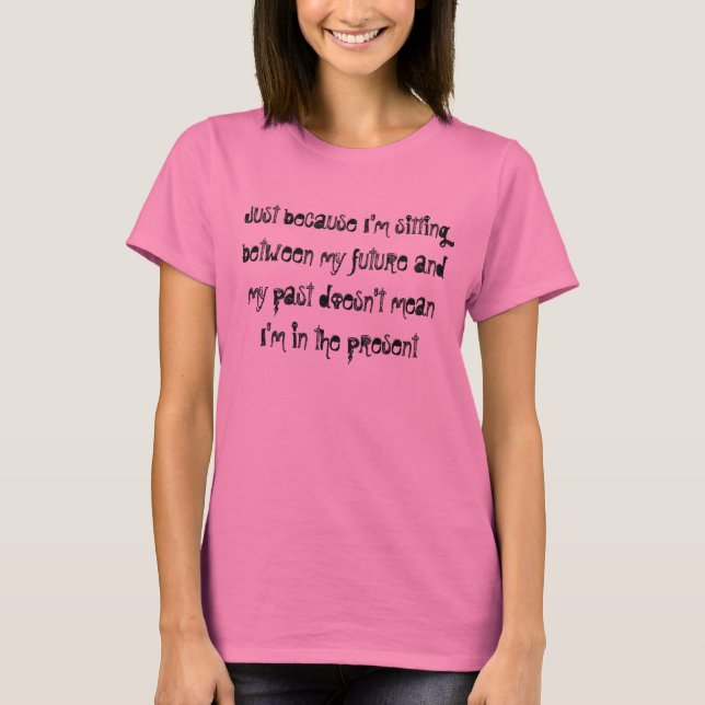 Dakota Skye Quotes T-Shirt (Front)