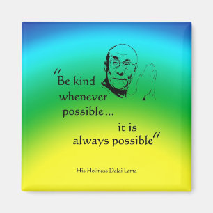 Dalai Lama: Be Kind Magnet