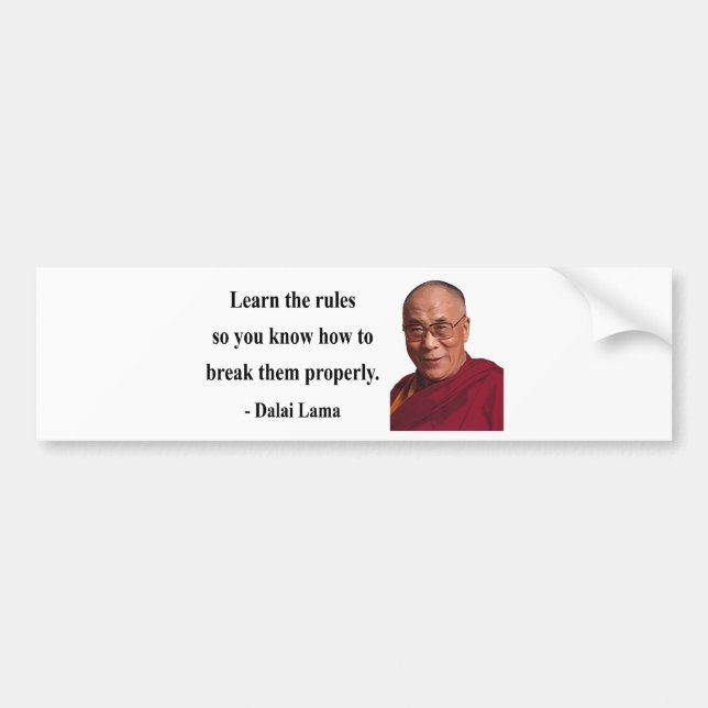 dalai lama quote 2b bumper sticker (Front)