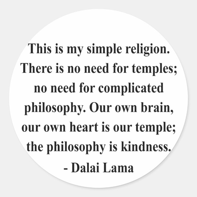 dalai lama quote 6a classic round sticker (Front)
