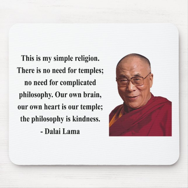 dalai lama quote 6b mouse pad (Front)