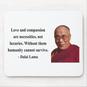 dalai lama quote 8b mouse pad