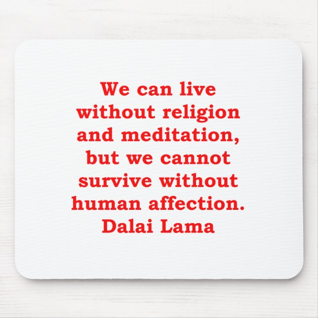 dalai lama quotes mouse pad (Front)