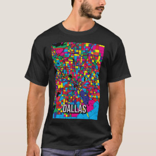 Dallas City Map - Colourful Abstract Pop Art Colo T-Shirt