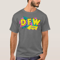 Dallas Ft Worth Texas Retro 90s Logo
