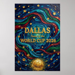 Dallas Home of the World Cup 2026 with Swirls Poster