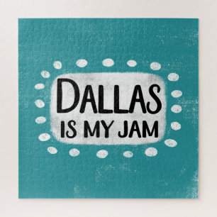 Dallas Is My Jam Jigsaw Puzzle