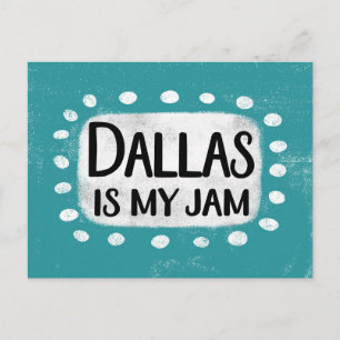 Dallas Is My Jam Postcard