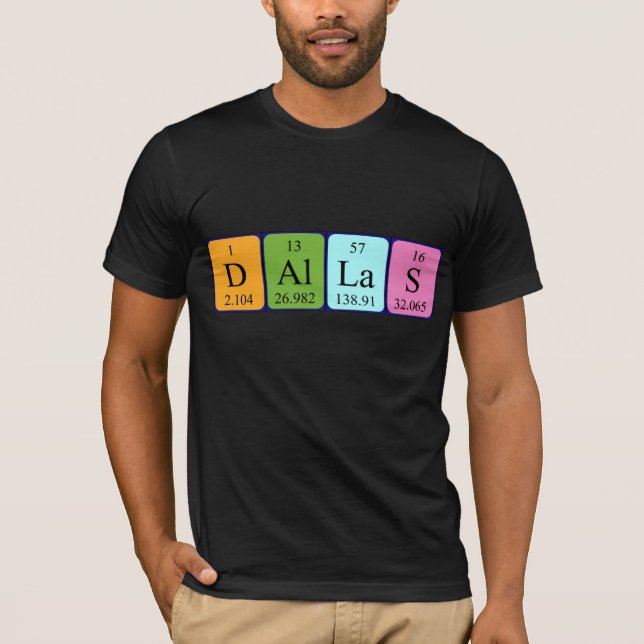 Dallas periodic table name shirt (Front)