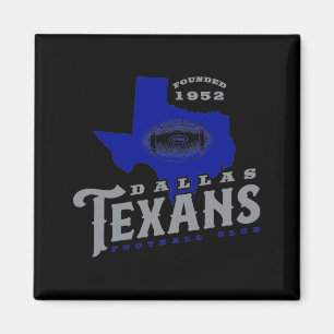 Dallas Texans  Magnet