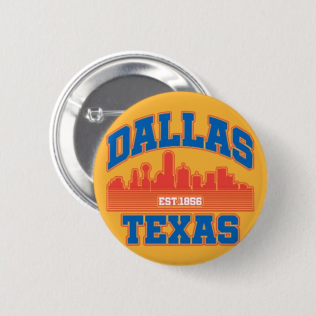 Dallas,Texas 6 Cm Round Badge (Front & Back)
