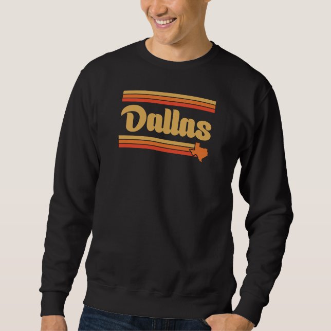Dallas Texas Map Design for proud Dallasite Sweatshirt (Front)