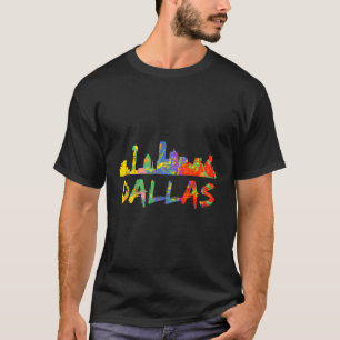Dallas Texas Skyline Tx Colourful Rainbow City Pri T-Shirt