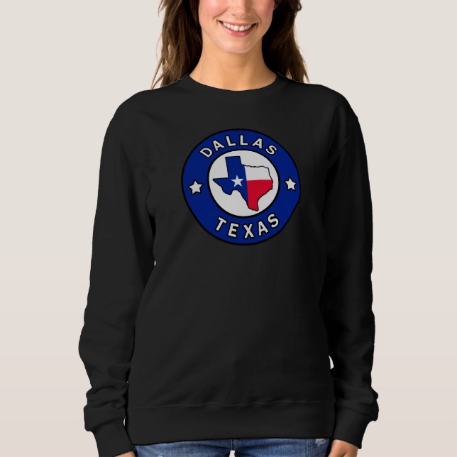 Dallas Texas Sweatshirt (Front)