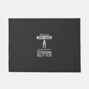 Dalmatian Dog Hair Glitter Funny Pet Doormat
