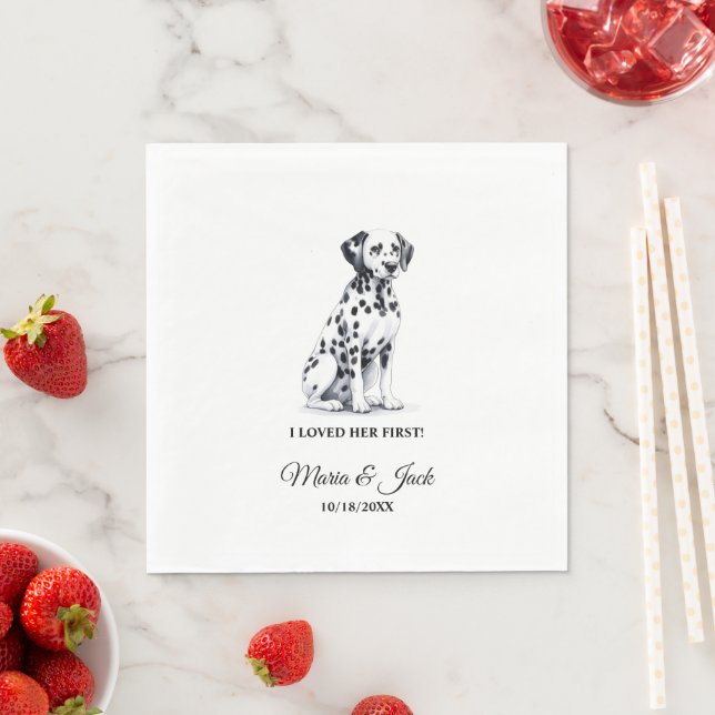 Dalmatian Dog I Loved Her First Wedding Napkin (Insitu)