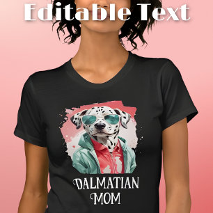 Dalmatian Dog Mum Sunglasses T-Shirt