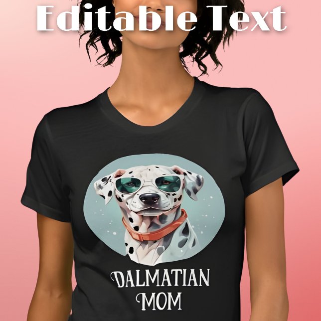 Dalmatian Dog Mum Sunglasses T-Shirt (Creator Uploaded)