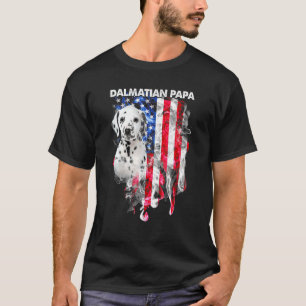 Dalmatian Dog Papa Usa Flag Happy Father's Day 4th T-Shirt