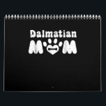 Dalmatian Gift | Dalmatian Mom Calendar<br><div class="desc">Dalmatian Gift | Dalmatian Mom</div>